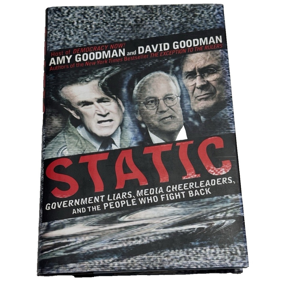 Static Hardcover Book Government Liars, Amy Goodman & David Goodman
